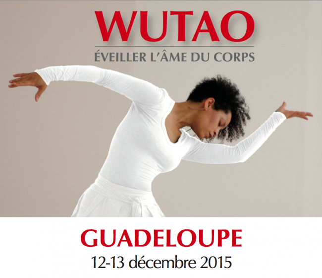 Wutao stage Guadeloupe